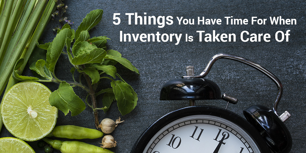 5 Things You Have Time For When Inventory is Taken Care Of
