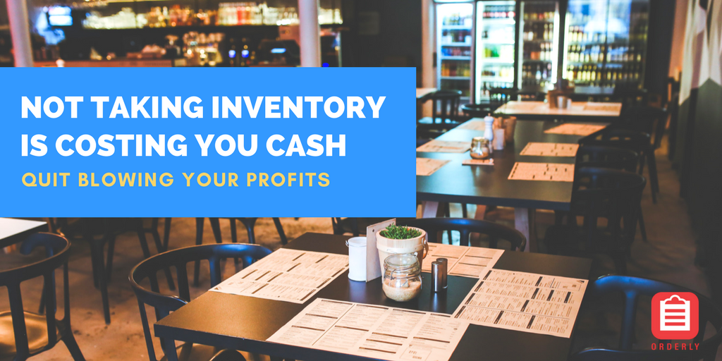 Not Taking Inventory is Costing You Cash. Quit Blowing Your Profits.